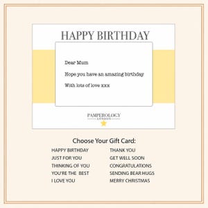 May include: A rectangular gift card with a white background and a horizontal yellow stripe. The text reads HAPPY BIRTHDAY, Dear Mum, Hope you have an amazing birthday, With lots of love xxx, PAMPEROLOGY LONDON, and Choose Your Gift Card.