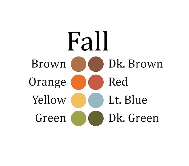 Pode incluir: Fundo branco com a palavra "Fall" em preto. Abaixo, amostras de cores rotuladas: Brown, Orange, Yellow, Green, Dk. Brown, Red, Lt. Blue e Dk. Green. As amostras de cores s&atilde;o dispostas em pares.