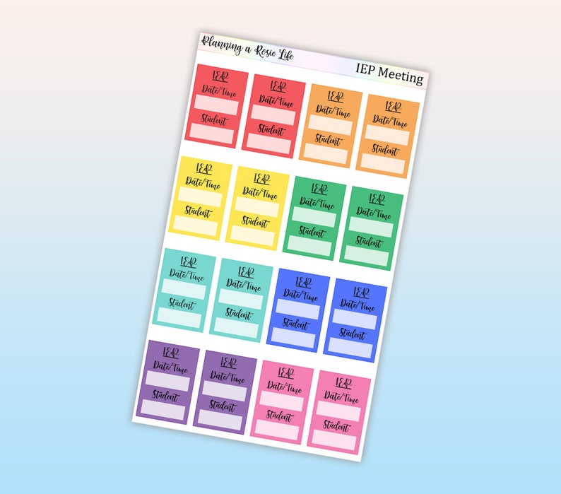 May include: A set of 16 colorful stickers for planning IEP meetings. Each sticker has a space for the date, time, and student's name. The stickers are in shades of red, orange, yellow, green, blue, purple, and pink.