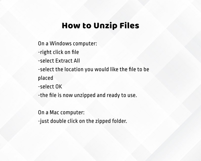 Puede incluir: Instrucciones sobre c&oacute;mo descomprimir archivos en una computadora Windows o Mac. En una computadora Windows, haga clic con el bot&oacute;n derecho en el archivo, seleccione Extraer todo, elija una ubicaci&oacute;n para guardar los archivos y haga clic en Aceptar. En una computadora Mac, haga doble clic en la carpeta comprimida.