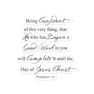 Puede incluir: Un fondo blanco con texto negro que dice "Estar seguros de esto mismo, que el que comenzó en vosotros la buena obra, la perfeccionará hasta el día de Jesucristo" y "Filipenses 1:6".