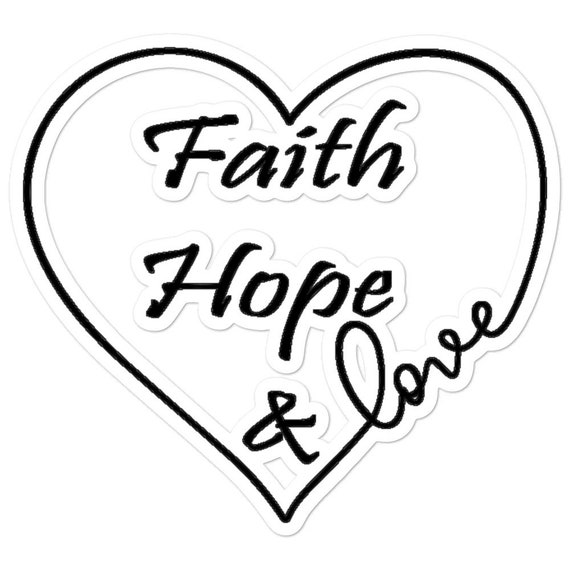 Faith Hope Love  Vinyl Decal Sticker Car Window laptop tablet netbook bumper 7" 