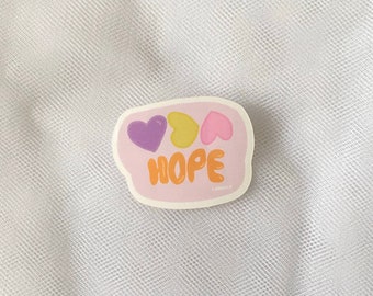 Hope Vinyl Sticker