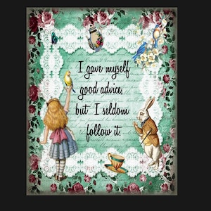 Alice in Wonderland I Gave myself good advice metal sign , Alice sign. Retro wall sign, wall art, retro wall art