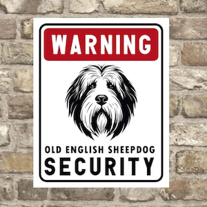 Old English Sheepdog Security Sign, Old English Sheepdog Security Plaque, Old English Sheepdog  Sign, Old English Sheepdod