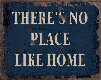 Vintage There’s No Place Like Home Metal Sign, There’s No Place Like Home plaque, There’s No Place Like Home retro wall sign