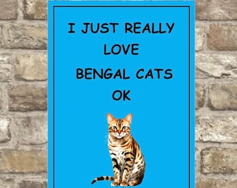 I love Bengal Cats sign  , Bengal Cats sign, Bengal Cats Plaque, Bengal Cats