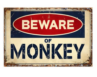 Beware of Monkey  metal sign, Monkey sign, Monkey  plaque