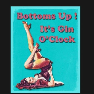 Vintage Bottoms Up Sign, Drink sign, vintage sign. Retro wall sign, Gin sign