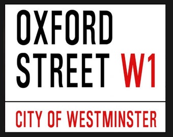LONDON OXFORD STREET W1 12x8 inches SMALL  VINTAGE-STYLE SIGN 30x20 cm 