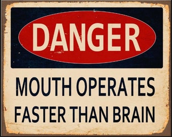 Vintage Mouth Operates Sign, warning sign, vintage sign. Retro wall sign, bar sign