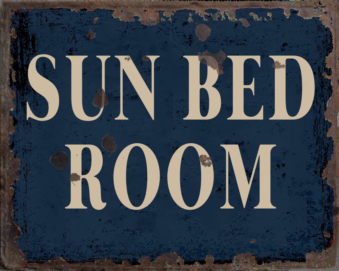Vintage Sun Bed Room Metal Sign, Sun Bed Room Plaque, Sun Bed Room ...