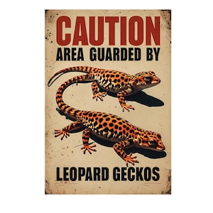 Caution Area Guarded By Leopard Geckos metal sign, Leopard Gecko Plaque, Leopard Gecko sign
