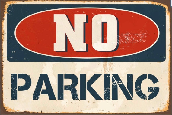 Vintage Look No Parking Metal Sign, No Parking Sign, No Parking