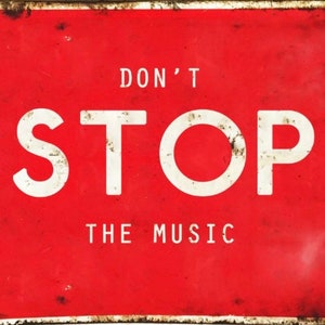 Vintage Don’t Stop the Music metal Sign,  Music sign, vintage sign. Retro wall sign,