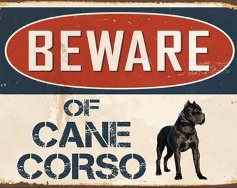 Beware of Cane Corso metal sign, Cane Corso sign, Cane Corso Plaque, Cane Corso