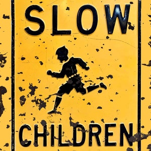 Letrero de metal vintage de Slow Children, placa de Slow Children, Slow Children. Letrero de pared retro