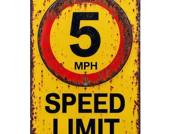 Vintage look 5MPH Speed Limit metal sign, 5MPH Speed Limit sign, 5MPH Speed Limit plaque