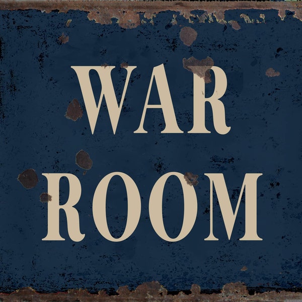 Vintage War Room  Metal Sign, War Room sign, War Room plaque,  Retro wall sign