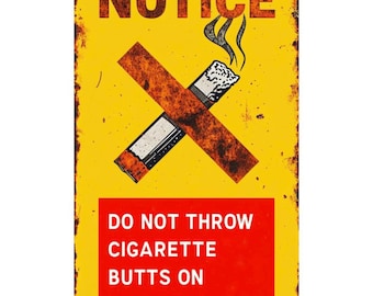 is it illegal to throw a cigarette on the ground Warning Do Not Throw Cigarette Butts on the Ground Red Notice Sign Adhesive  Sign Business Air B&B Retail External Sticker 16x12.5cm or A5