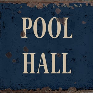 Vintage Pool Hall metal Sign, Pool Hall plaque, Pool Hall  wall sign