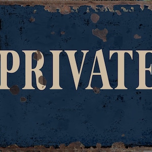 Vintage Private Metal Sign, Private plaque, Private  . Retro wall sign