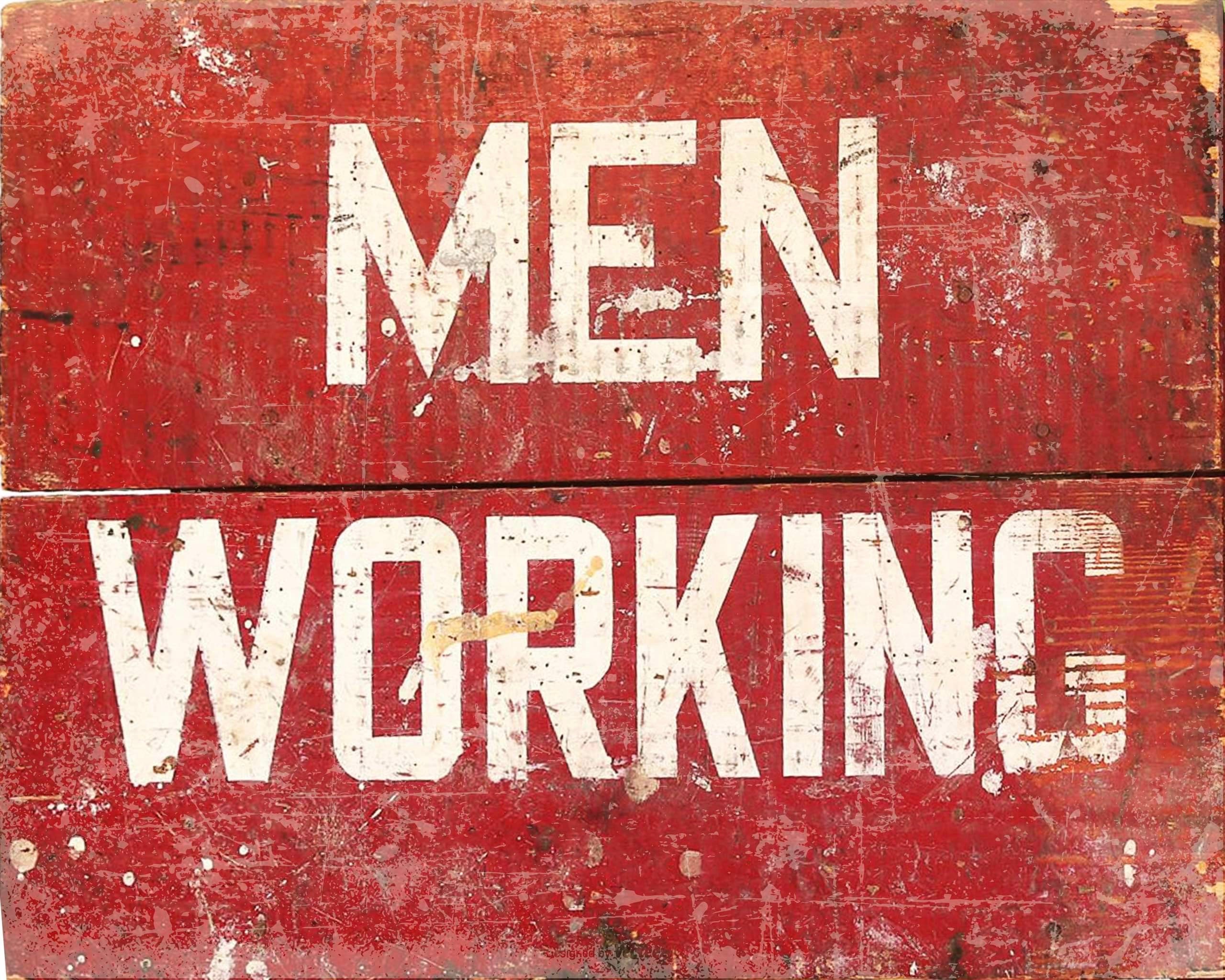 Vintage Men Working Metal Sign, Men Working Plaque, Men Working