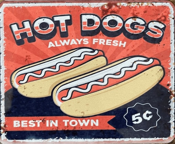 Vintage Hot Dogs Metal Sign Hot Dogs Sign Vintage Sign. - Etsy