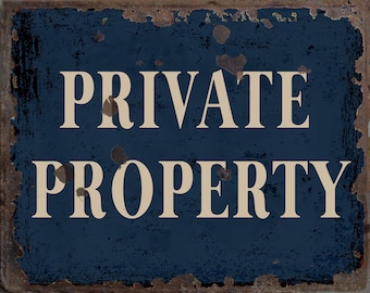 Vintage Private Property  Metal Sign, Private Property plaque, Private Property  retro wall sign