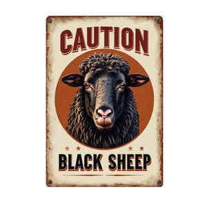 Caution Black Sheep metal sign, Black Sheep sign, Black Sheep Plaque