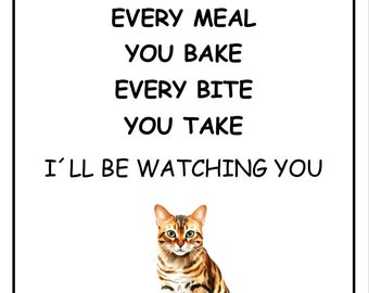 Bengal Cat I’ll Be Watching You sign, Bengal Cat  sign, Bengal Cat Plaque