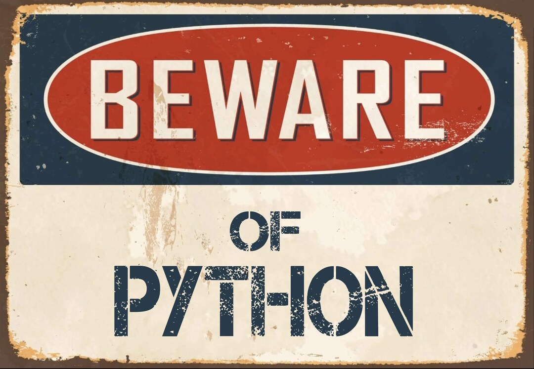 Beware of Python Sign Python Sign Python Plaque - Etsy