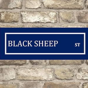 Black Sheep Metal Street sign , Black Sheep sign. Black Sheep Plaque, Street Sign