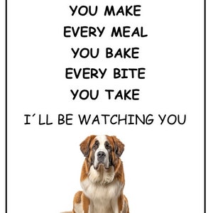 Saint Bernard  I’ll Be Watching You sign, Saint Bernard  sign, Saint Bernard Plaque