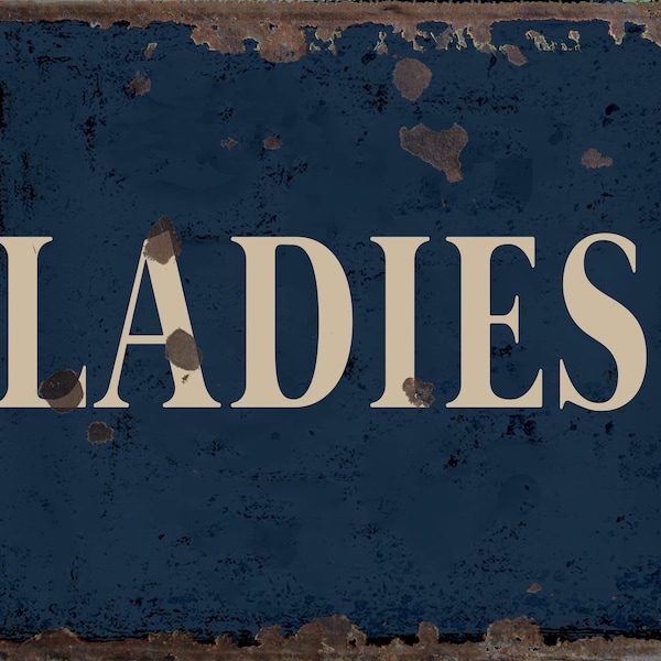 Vintage Ladies   Metal Sign, Ladies   plaque, Ladies  Retro wall sign