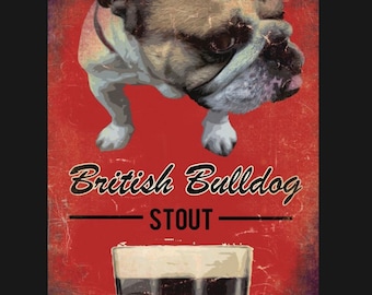 British Bulldog Metal Dog Sign Plaque, British Bulldog Stout dog plaque, dog sign. Retro wall sign, Bar sign, Man cave sign