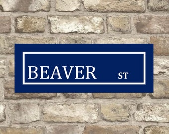 Beaver  Metal Street sign , Beaver  sign. Beaver  Plaque, Street Sign