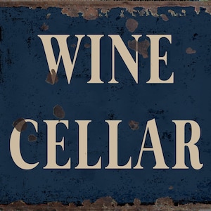 Wine Cellar metal Sign, Wine Cellar sign, Wine Cellar Plaque. Retro wall sign,