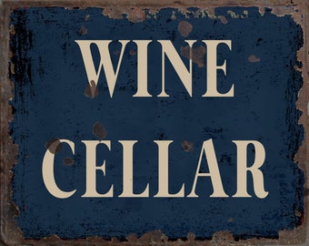 Wine Cellar metal Sign, Wine Cellar sign, Wine Cellar Plaque. Retro wall sign,