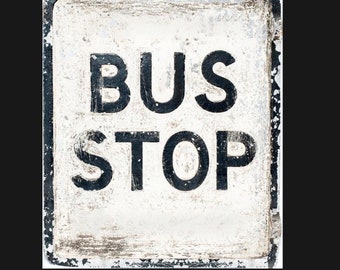 Vintage Bus Stop metal Sign, Travel sign, vintage sign. Retro wall sign,