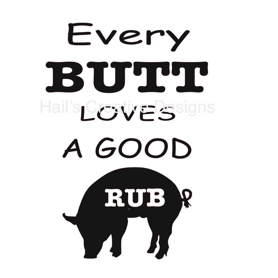 every butt loves a rub tshirt