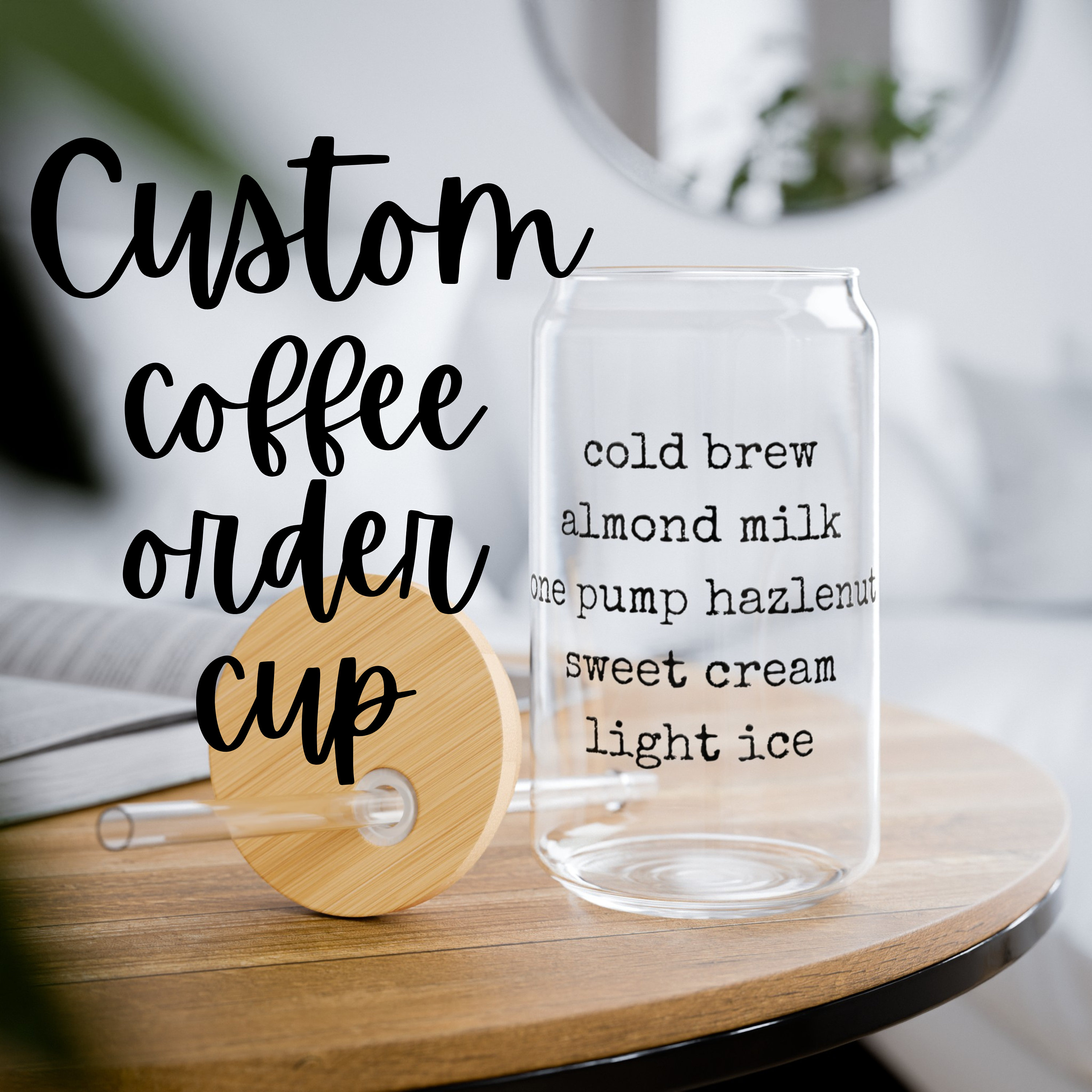 Custom Coffee Order Iced Coffee 16oz Glass Mug Personalized Coffee ...