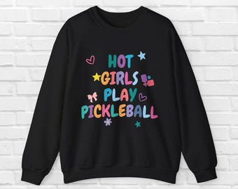 Pickleball Crewneck Hot Girls Play Pickleball Sweatshirt Womens Cute Bows Preppy Sweatshirt Babe Crewneck Womens Crewneck Pickleball Gift