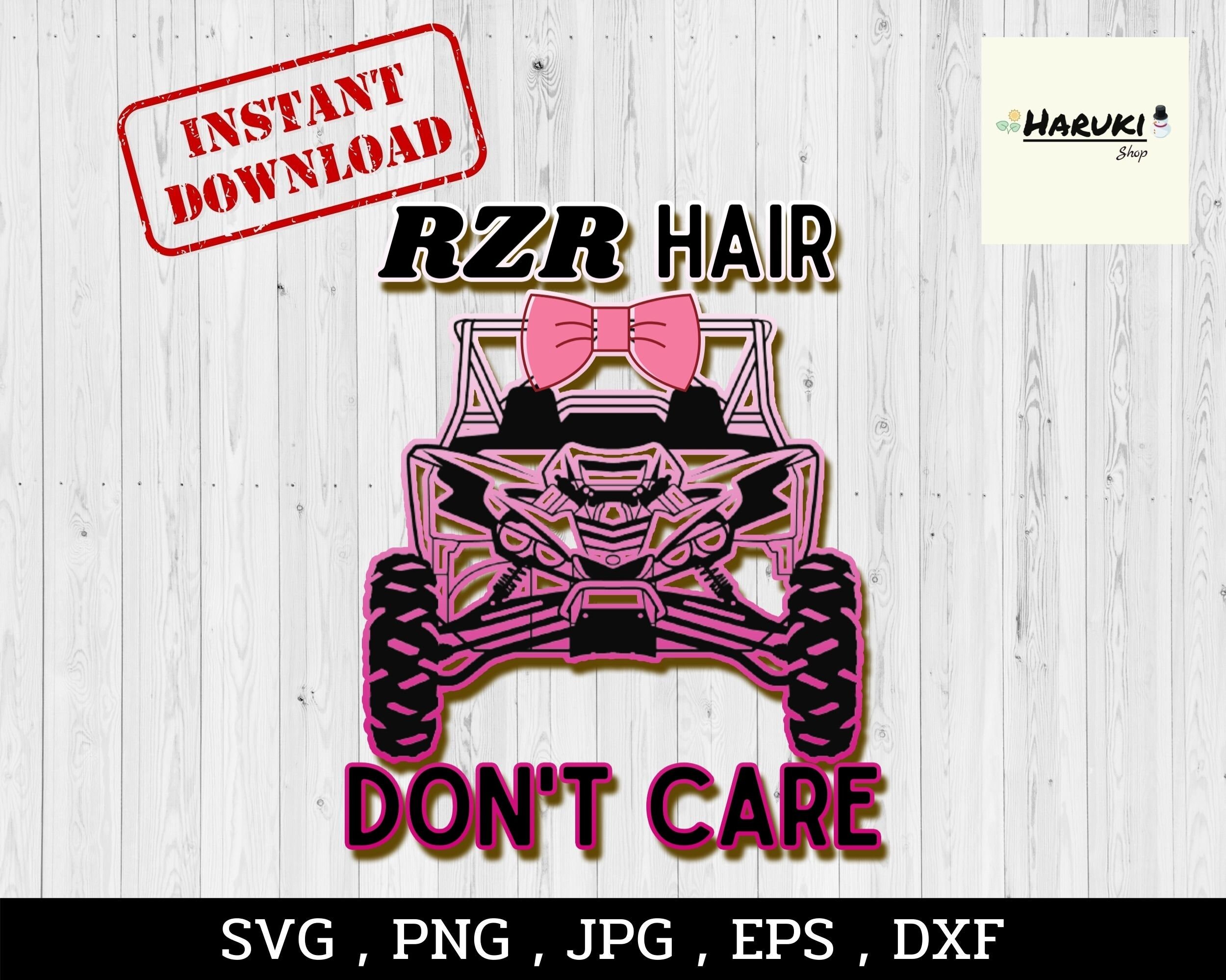 Rzr Hair Don't Care svgRzr svgPolaris Ranger svgDigital Etsy