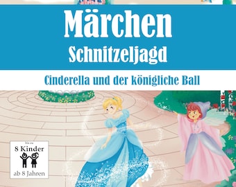 Cinderella fairy tale scavenger hunt for children, treasure hunt to print out, ideal for children's birthday parties, template with tasks, puzzles as a PDF