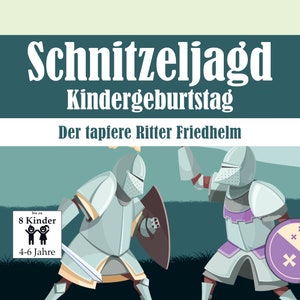 Ritter Schnitzeljagd für Kinder, Schatzsuche zum Ausdrucken, Ideal für Kindergeburtstag, Vorlage mit Aufgaben, Rätseln und Fragen als PDF
