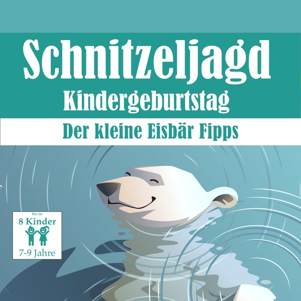 Eisbär Schnitzeljagd für Kinder, Schatzsuche zum Ausdrucken, Ideal für Kindergeburtstag, Vorlage mit Aufgaben, Rätseln und Fragen als PDF