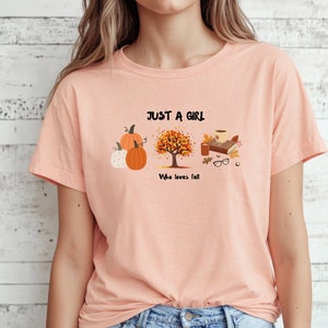Just a Girl who Loves Fall Shirt, Fall Leaves Tee, Tree Lover Gift, Autumn Top