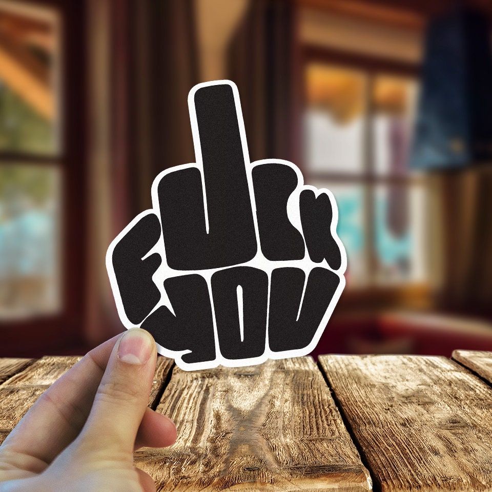 middle finger rude funny hand gesture vinyl sticker f**k you 91 x
