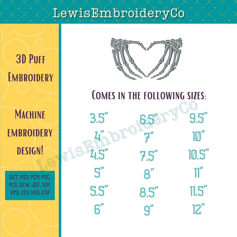 May include: A machine embroidery design featuring a heart shape formed by two skeleton hands. The design is available in various sizes, ranging from 3.5 inches to 12 inches. The text on the image says "3D Puff Embroidery Machine Embroidery Design!"